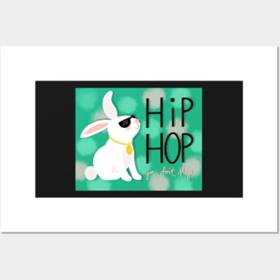 Hip Hop Ya Don't Stop Bunny Posters and Art